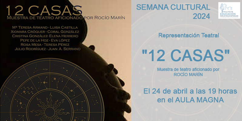 12 CASAS. Muestra de teatro aficionado por Rocío Marín